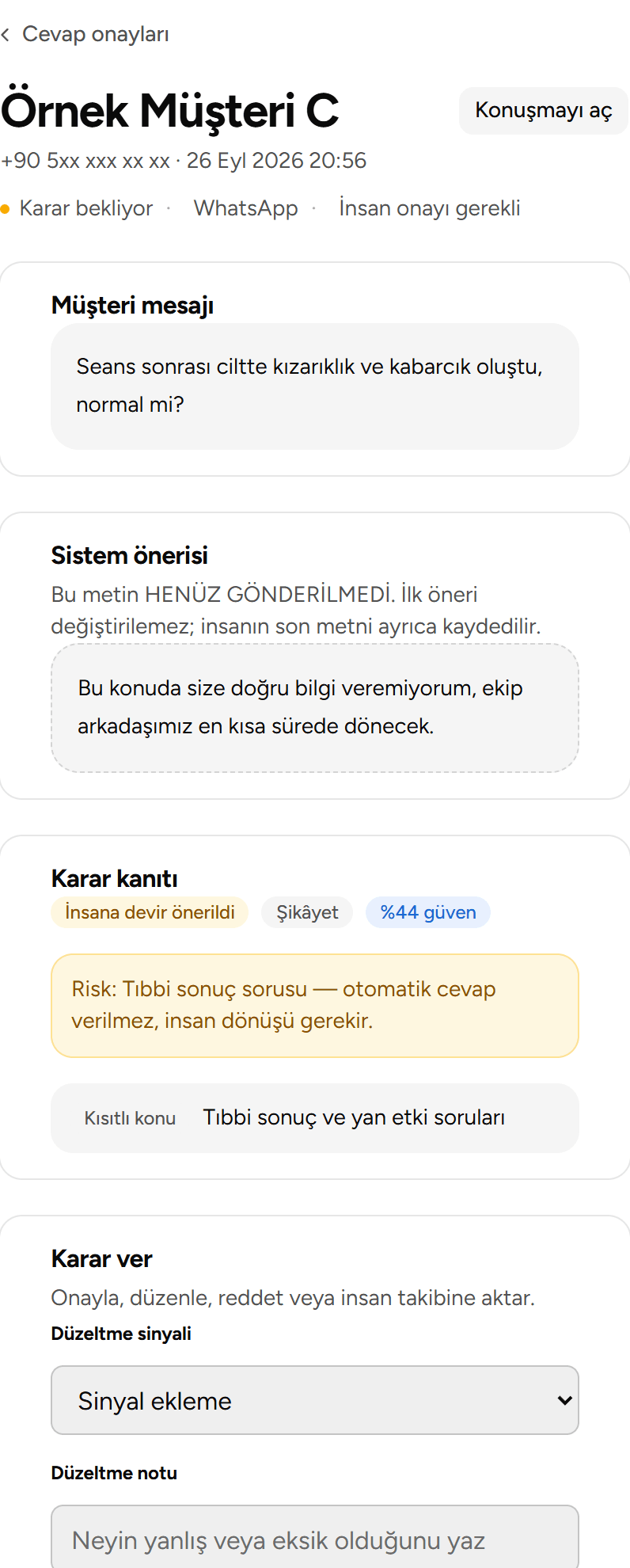 Riskli bir konuda asistanın cevabı gönderilmeden onaya düşmüş